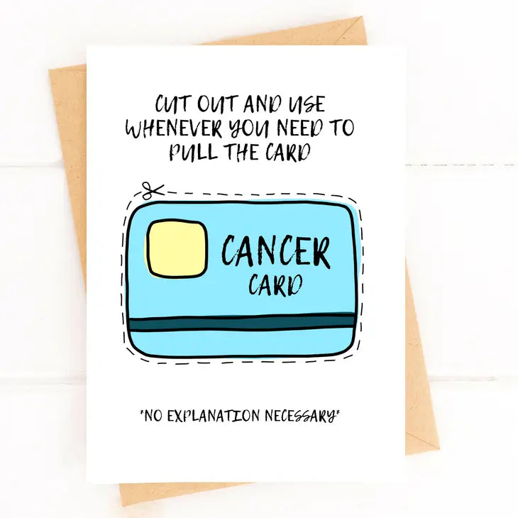 Pull The Cancer Card Greeting Card
