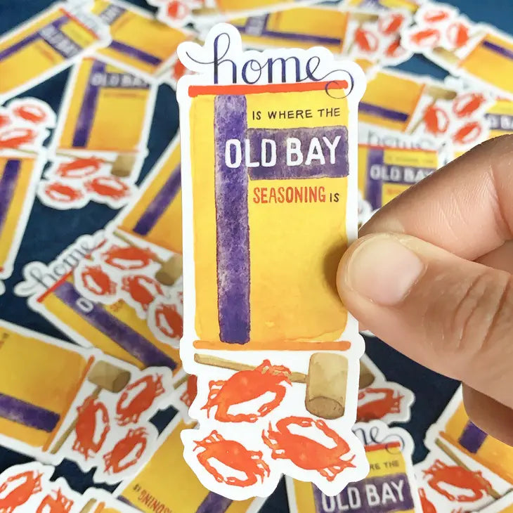 Home is Where the Old Bay Is Sticker