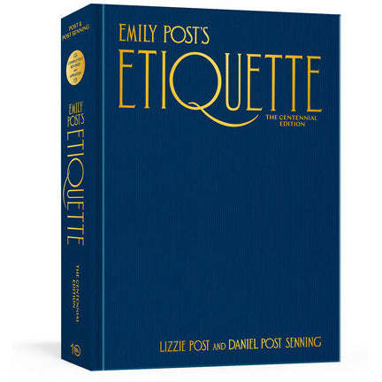 Emily Post's Ettiquette Centenial Edition