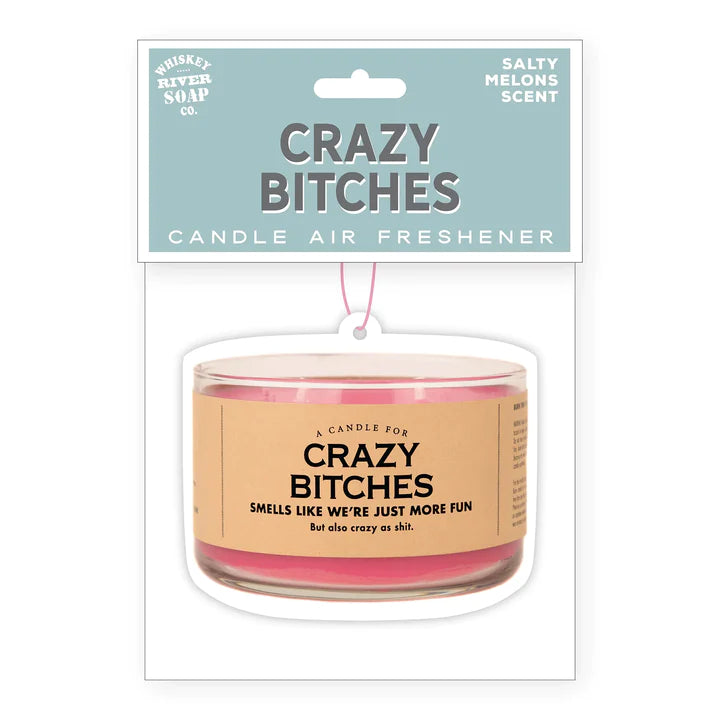 Crazy B*tches - Air Freshener