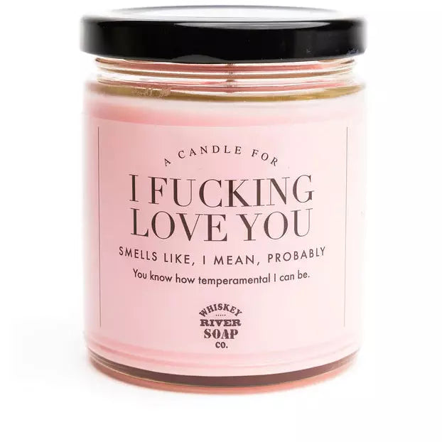A Candle For : I F*cking Love You